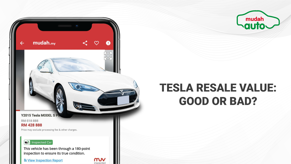 Are Tesla Resale Values Good Or Not? Mudah Insights